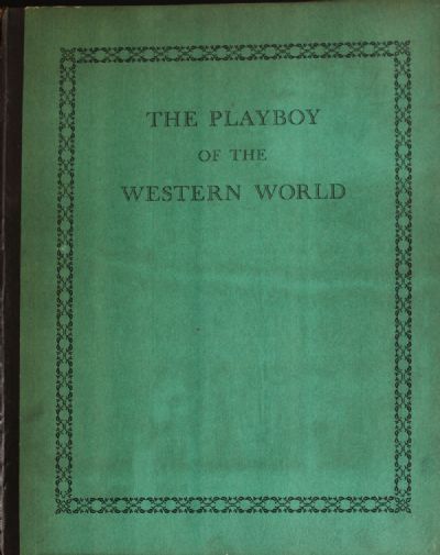 THE PLAYBOY OF THE WESTERN WORLD at deVeres Auctions